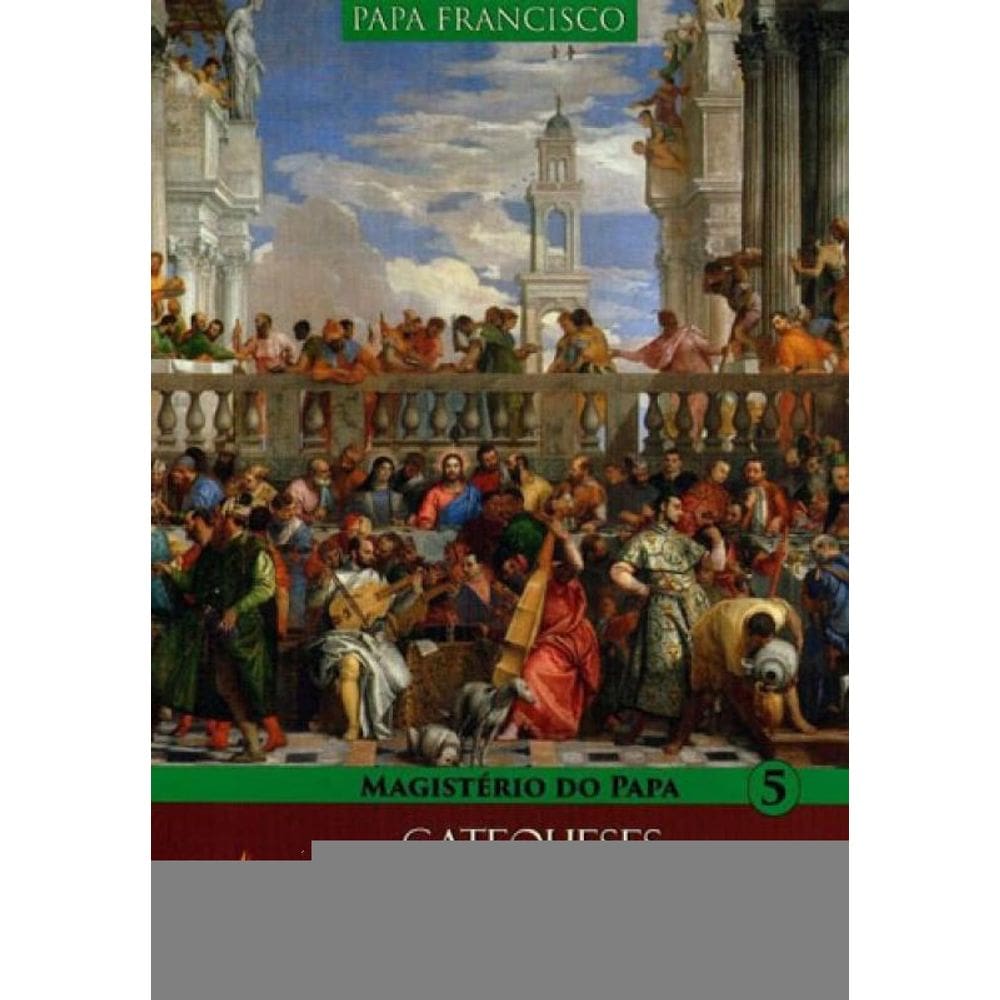 Catequeses Sobre A Família I - Vol. 5
