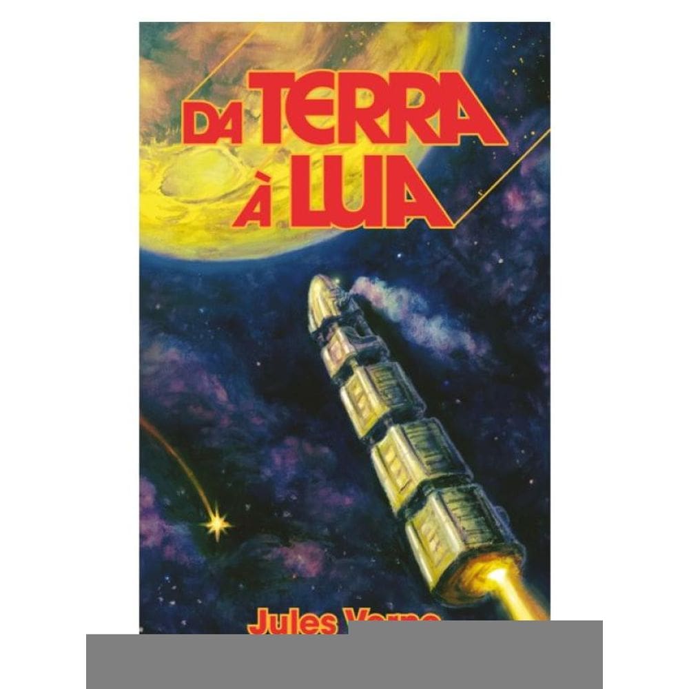 Da Terra À Lua - Vol. 1