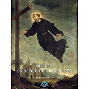 Vida De São José De Cupertino