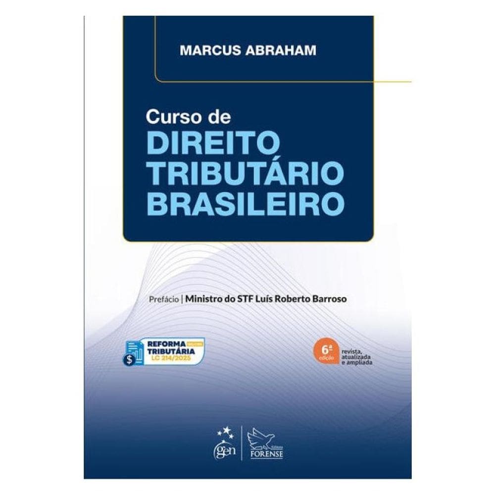 Curso De Direito Tributário Brasileiro - 6ª Edição 2025