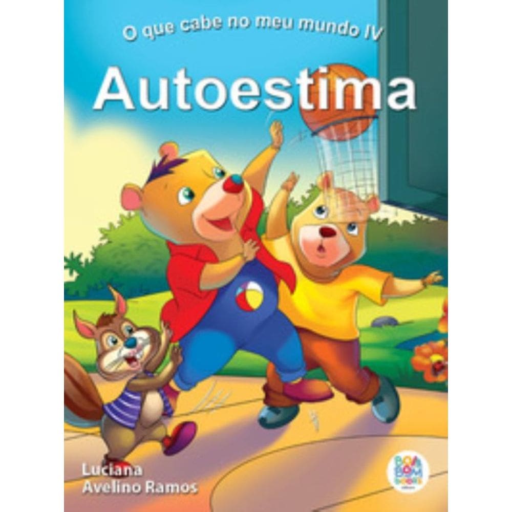 O Que Cabe No Meu Mundo Iv: Autoestima
