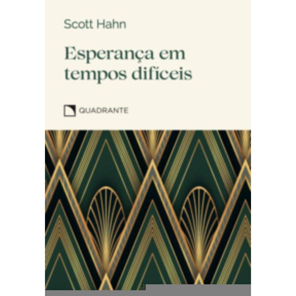 Esperança em tempos difíceis