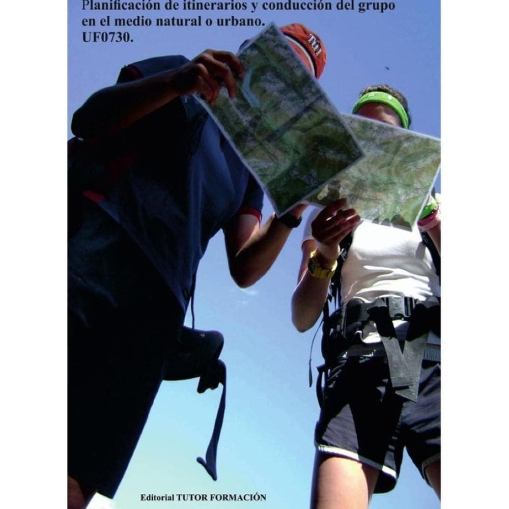 Planificación de itinerarios y conducción del grupo en el medio natural o urbano. UF0730. - Espanhol