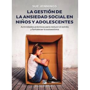 La gestión de la ansiedad social en niños y adolescentes - Espanhol