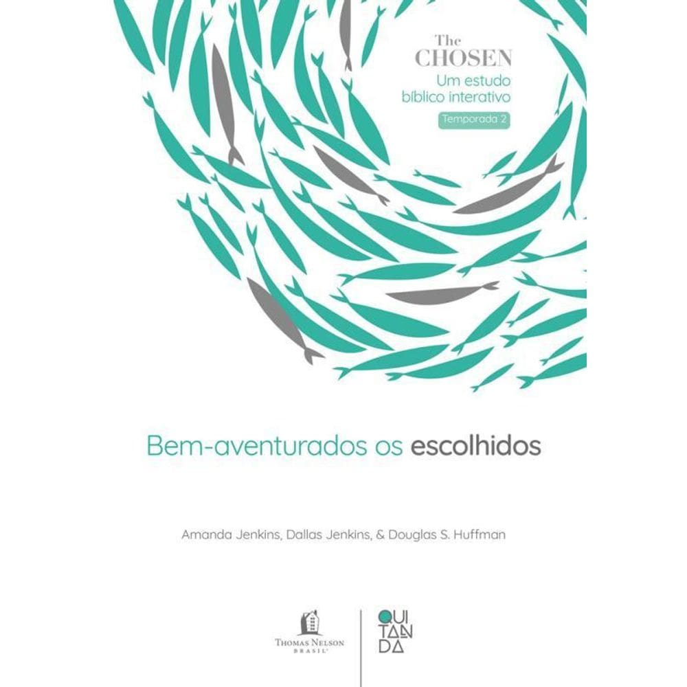 The Chosen Bem Aventurados São Os Escolhidos Devocional