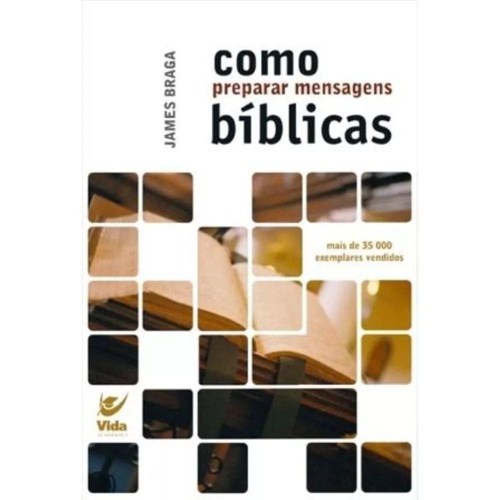 Como Preparar Mensagens Bíblicas