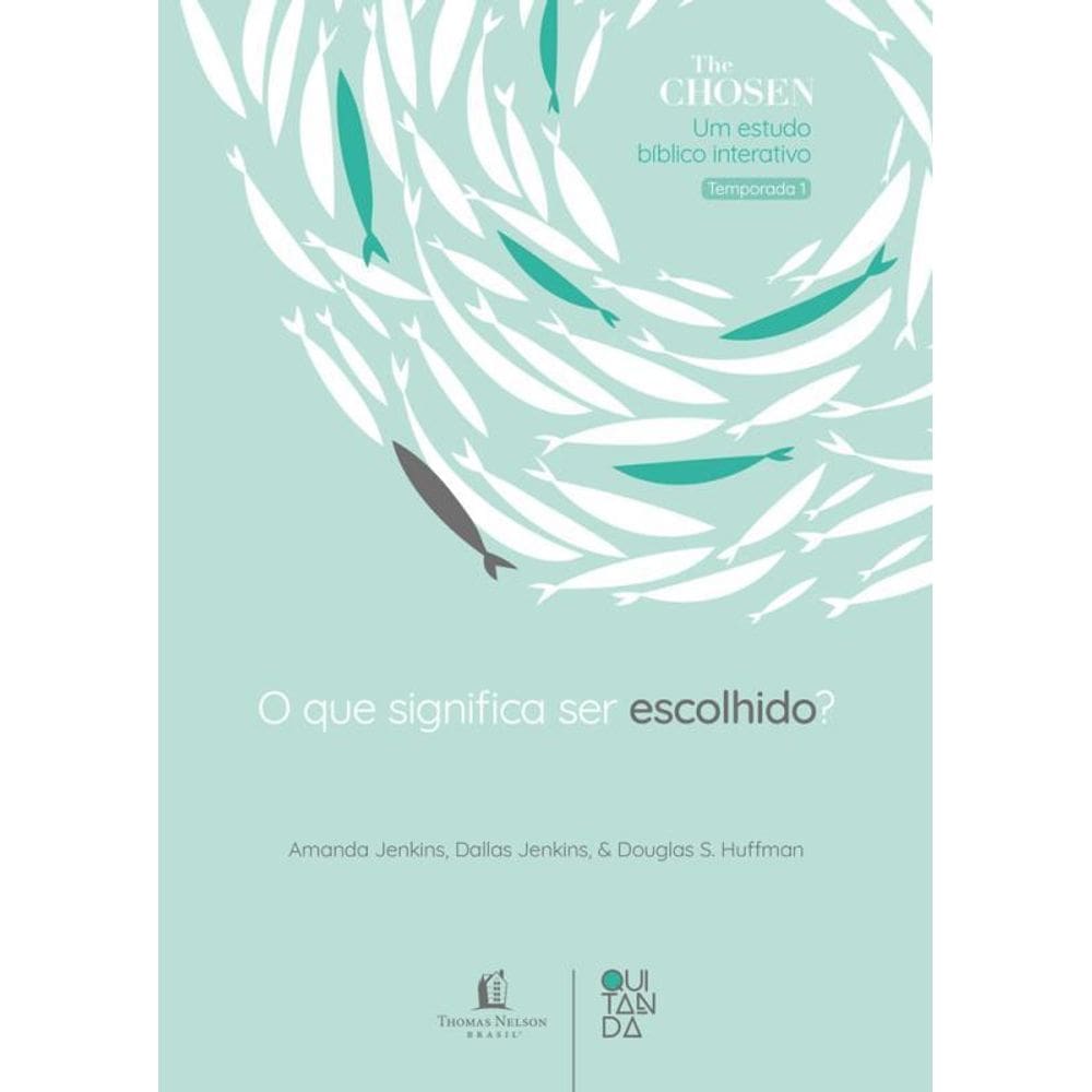 The Chosen O Que Significa Ser Escolhido Devocional Oficial