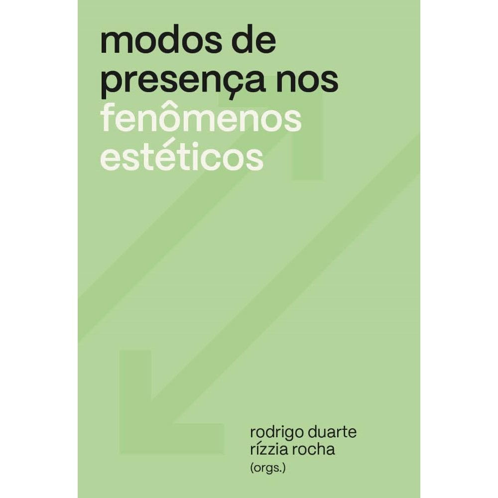 Modos de presença nos fenômenos estéticos