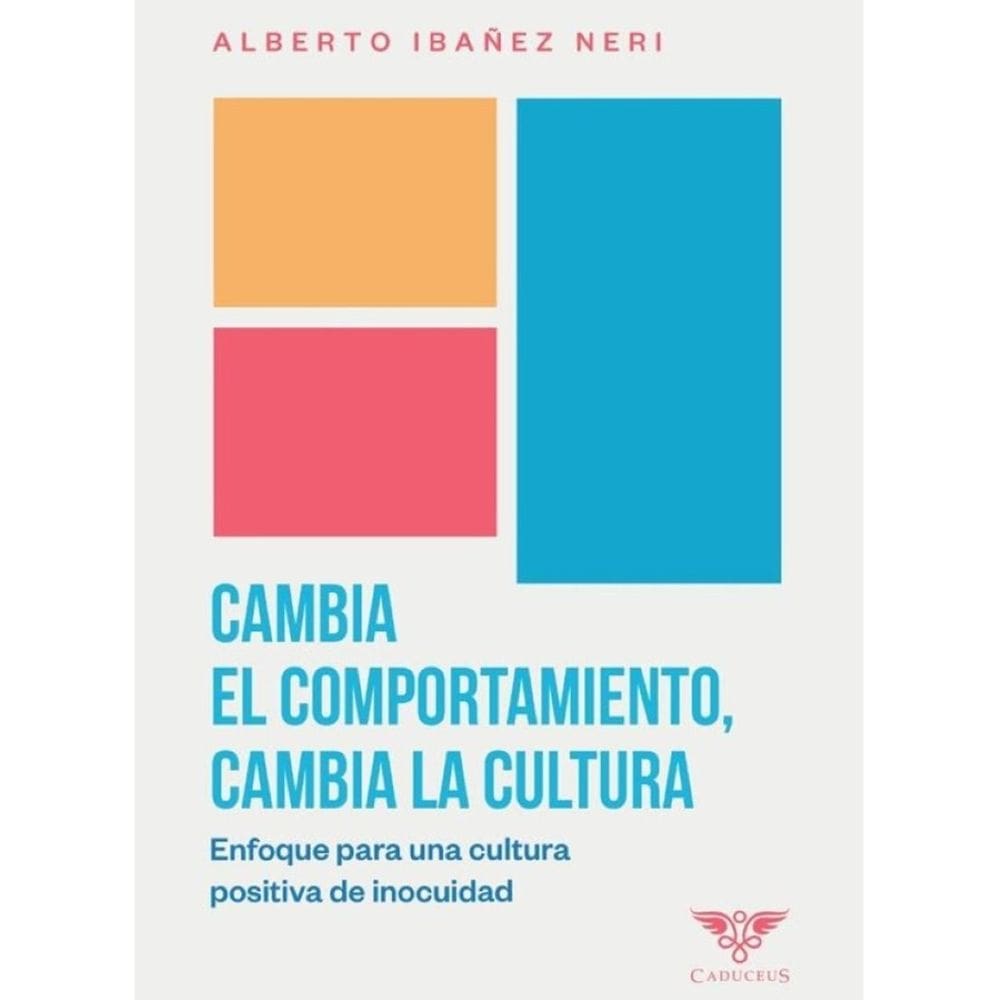 Cambia el comportamiento, cambia la cultura - Espanhol
