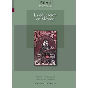 Historia mínima de la educación en México - Espanhol