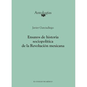 Ensayos de historia sociopolítica de la Revolución Mexicana - Espanhol