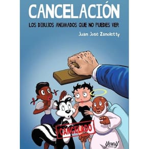 Cancelación. Los dibujos animados que no puedes ver - Espanhol