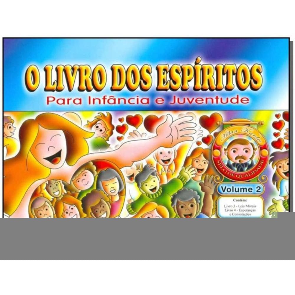 Livro dos Espíritos, o - Vol.02