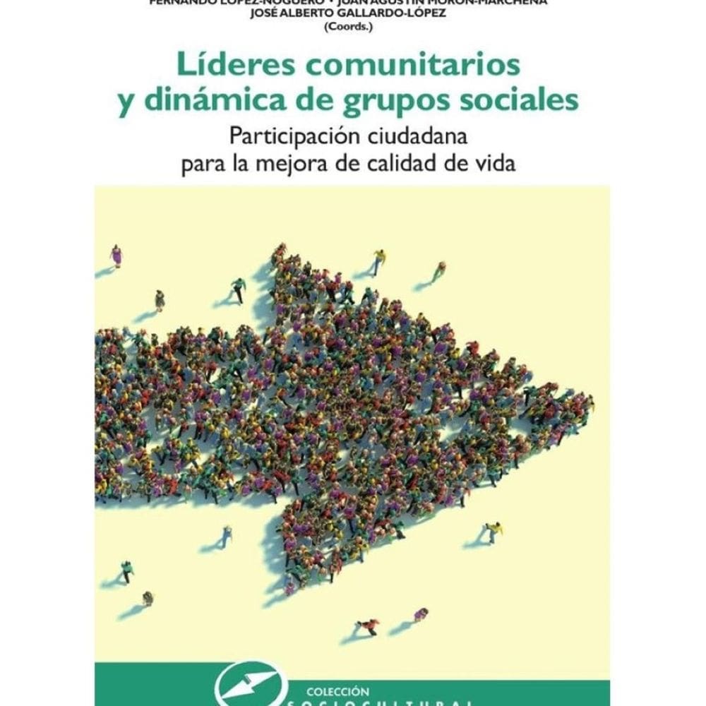 Líderes comunitarios y dinámica de grupos sociales - Espanhol