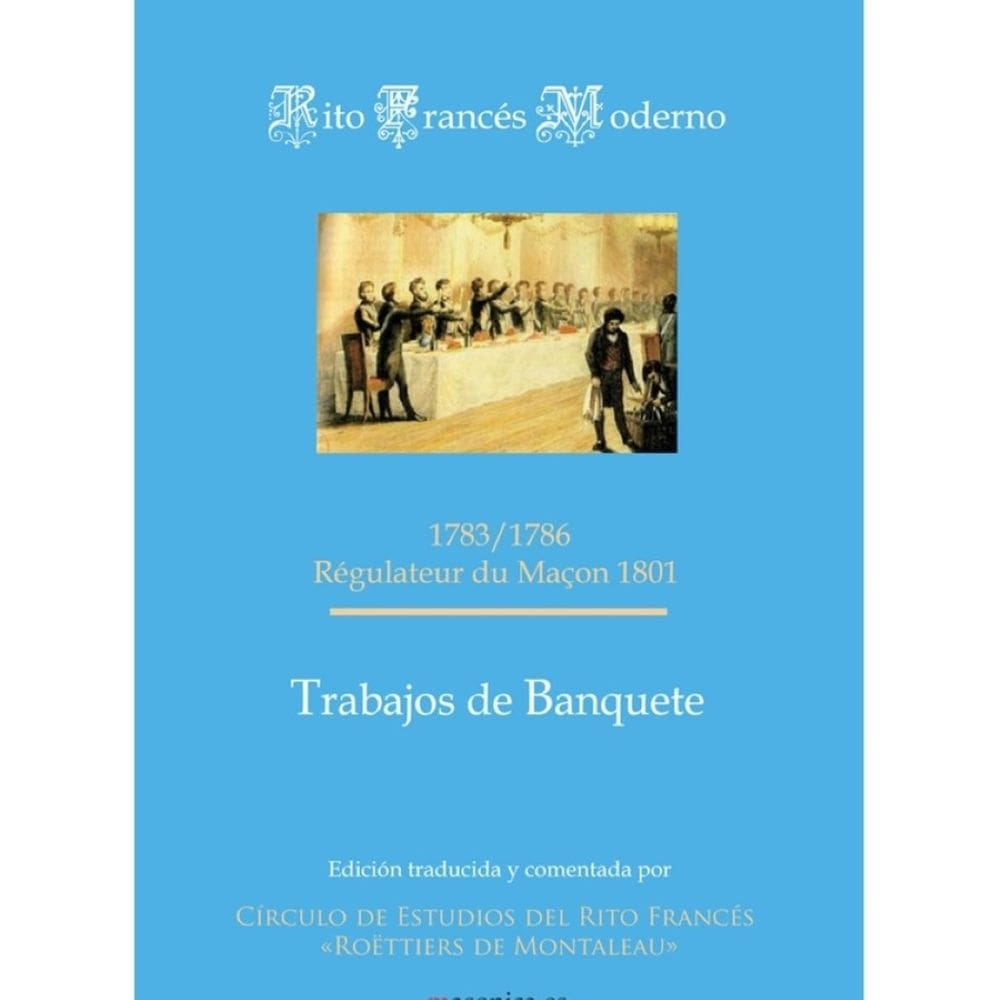 Trabajos de Banquete - Rito Francés Moderno - Espanhol