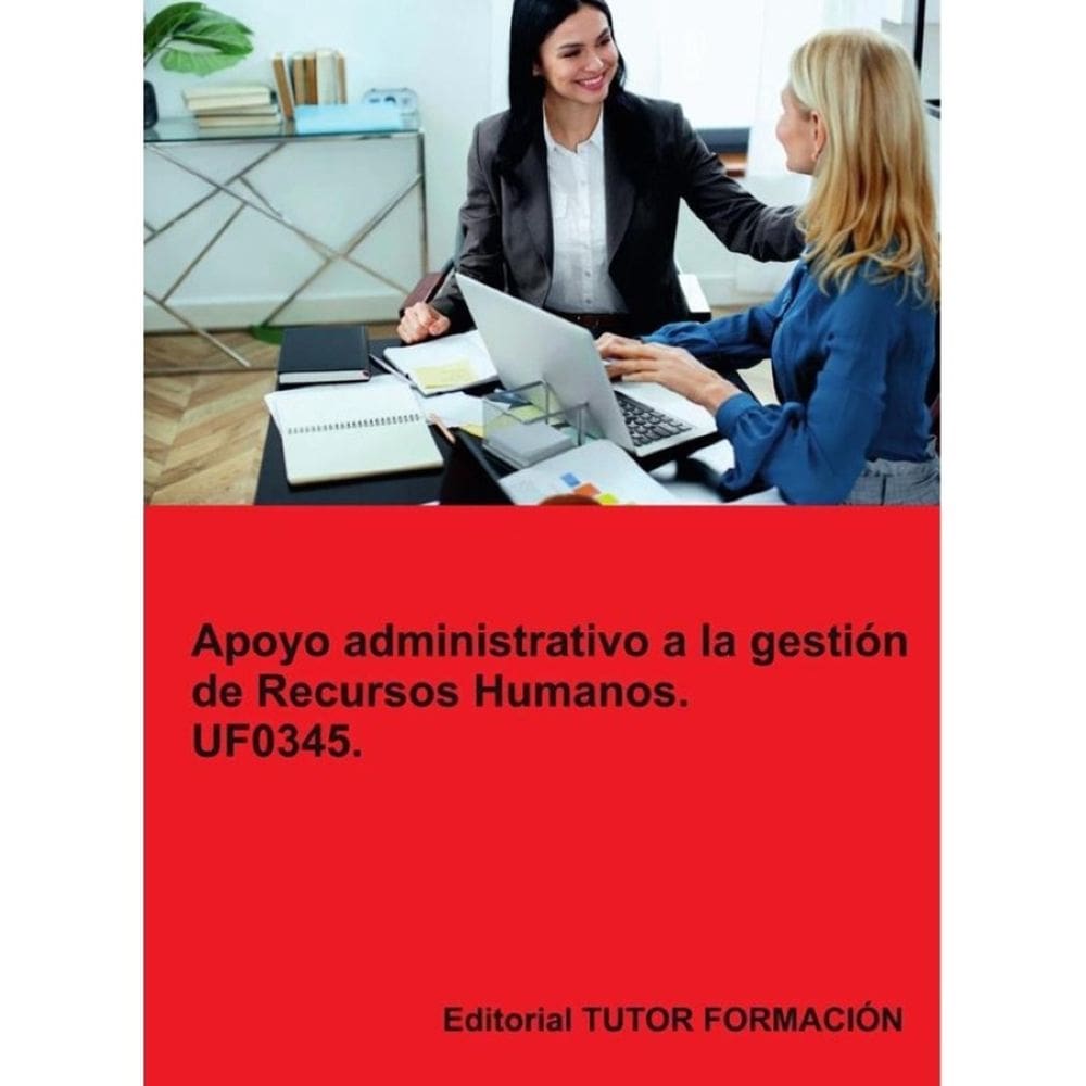 Apoyo Administrativo a la Gestión de Recursos Humanos. UF0345. - Espanhol