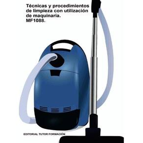 Técnicas y procedimientos de limpieza con utilización de maquinaria. MF1088. - Espanhol