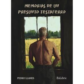 Memorias de un presunto testaferro - Espanhol