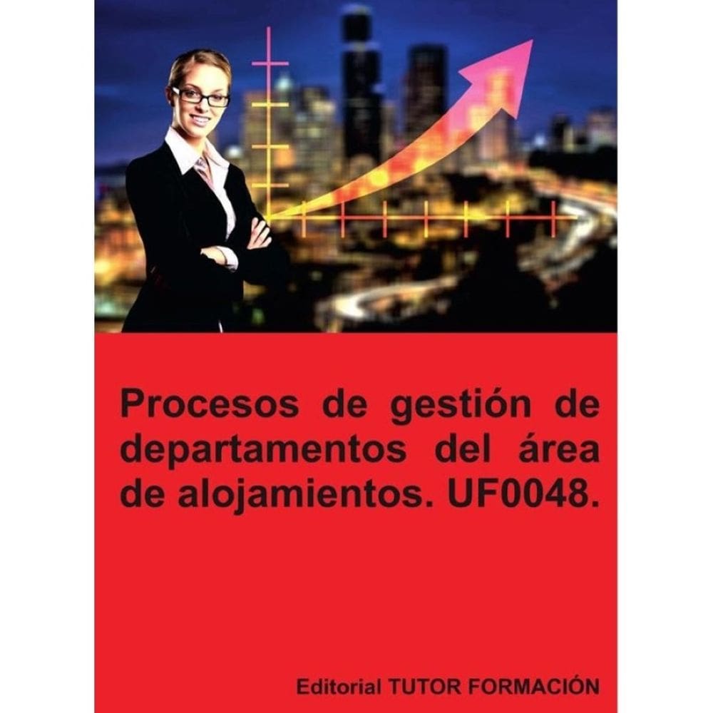 Procesos de gestión de departamentos del área de alojamiento. UF0048. - Espanhol