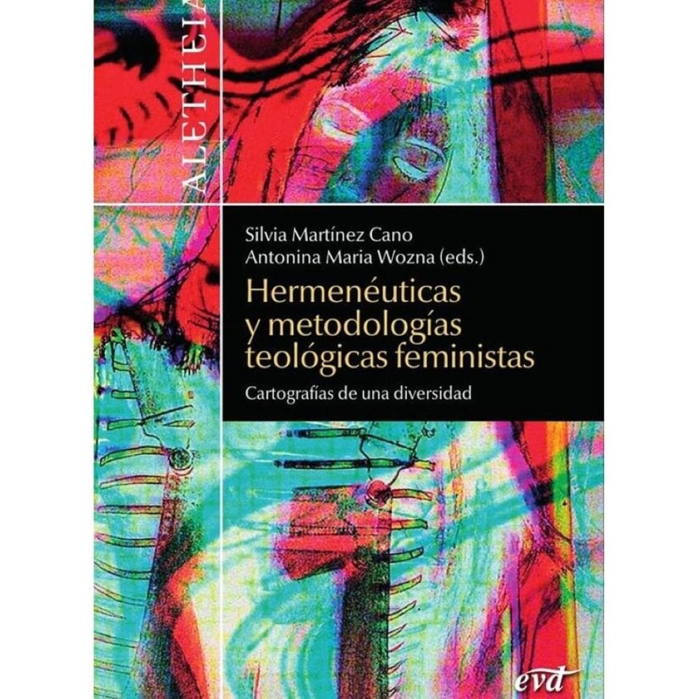 Hermenéuticas y metodologías teológicas feministas - Espanhol