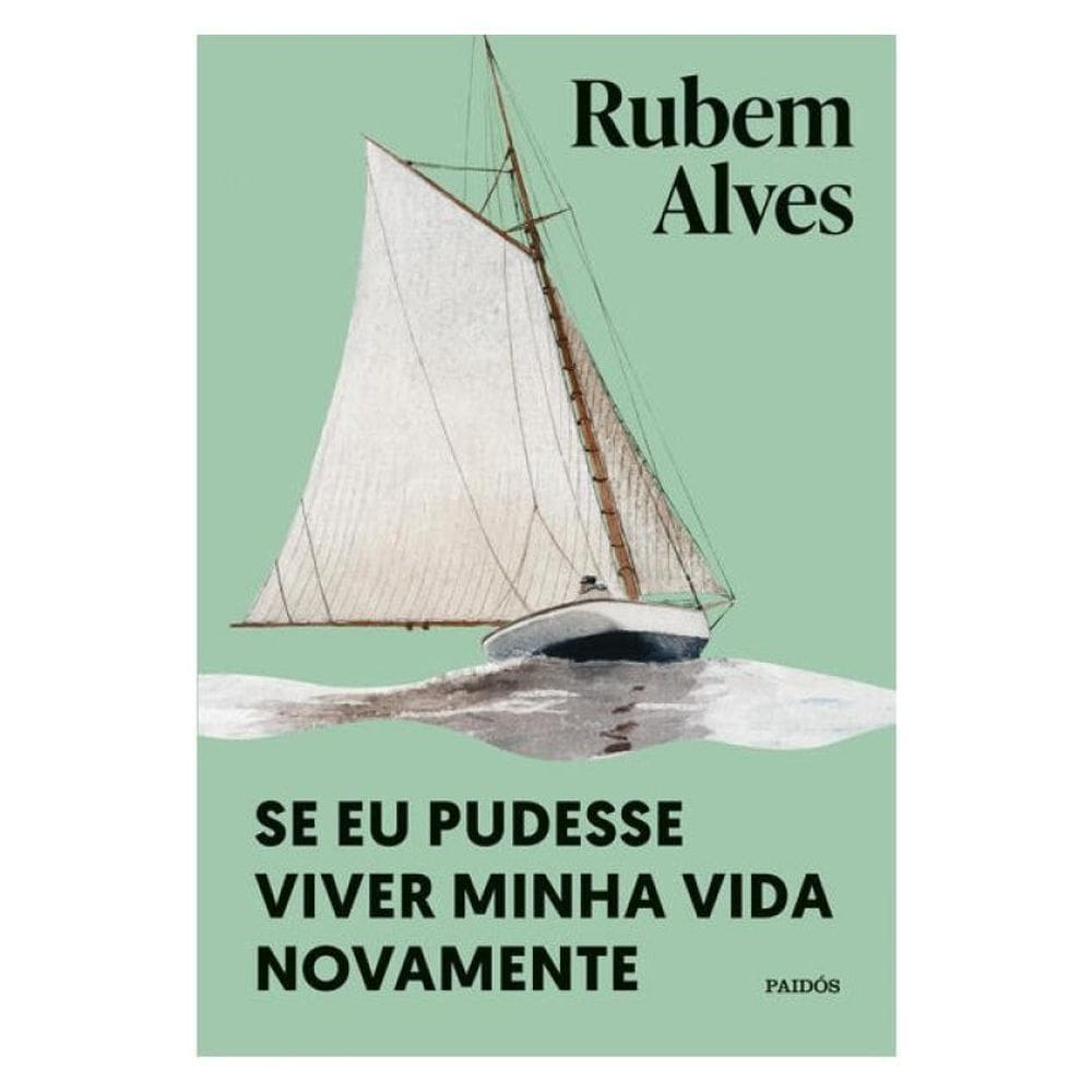 Se Eu Pudesse Viver Minha Vida Novamente