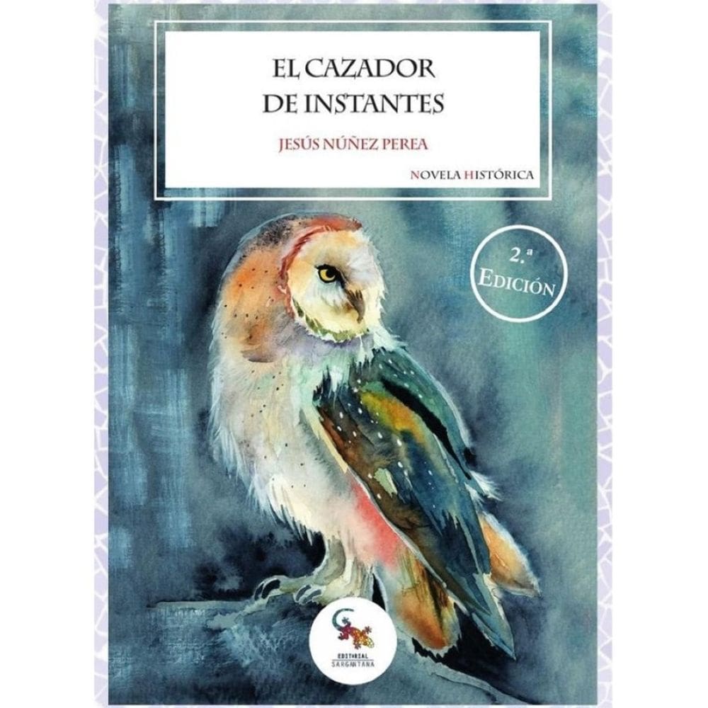 El cazador de instantes  - Espanhol