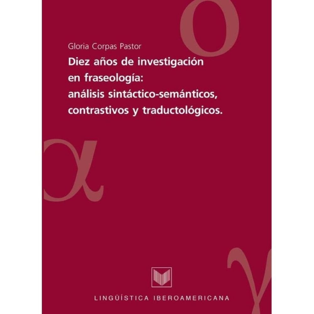 Diez años de investigaciones en fraseología - Espanhol