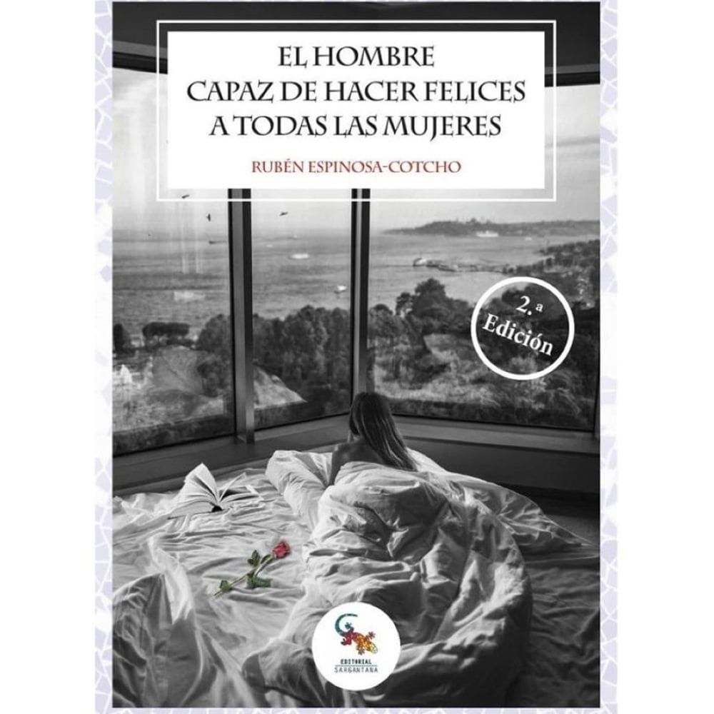 El hombre capaz de hacer felices a todas las mujeres  - Espanhol