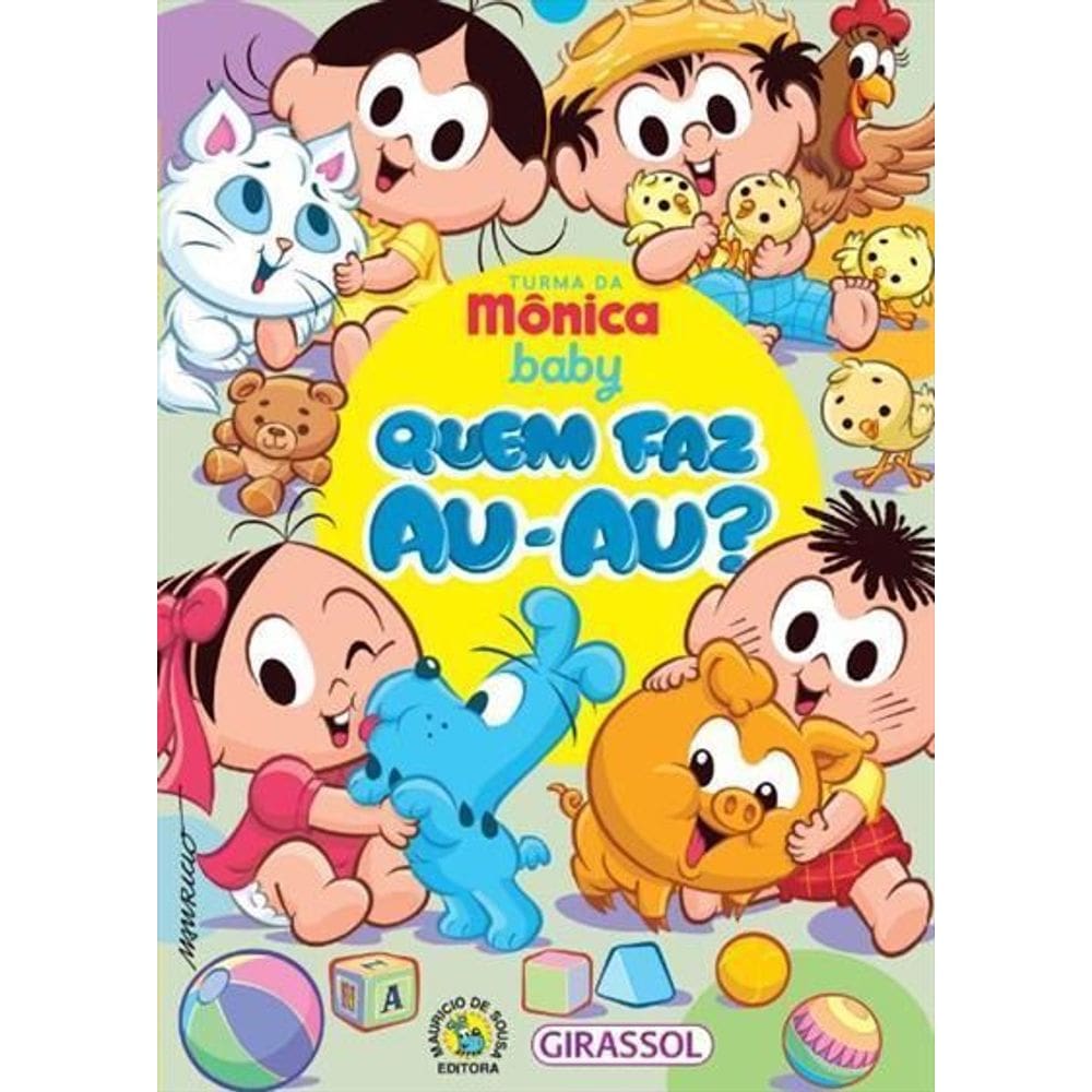 Turma Da Monica Baby - Quem Faz Au-au?