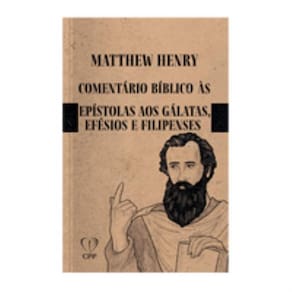 Comentário bíblico de gálatas, efésios e filipenses
