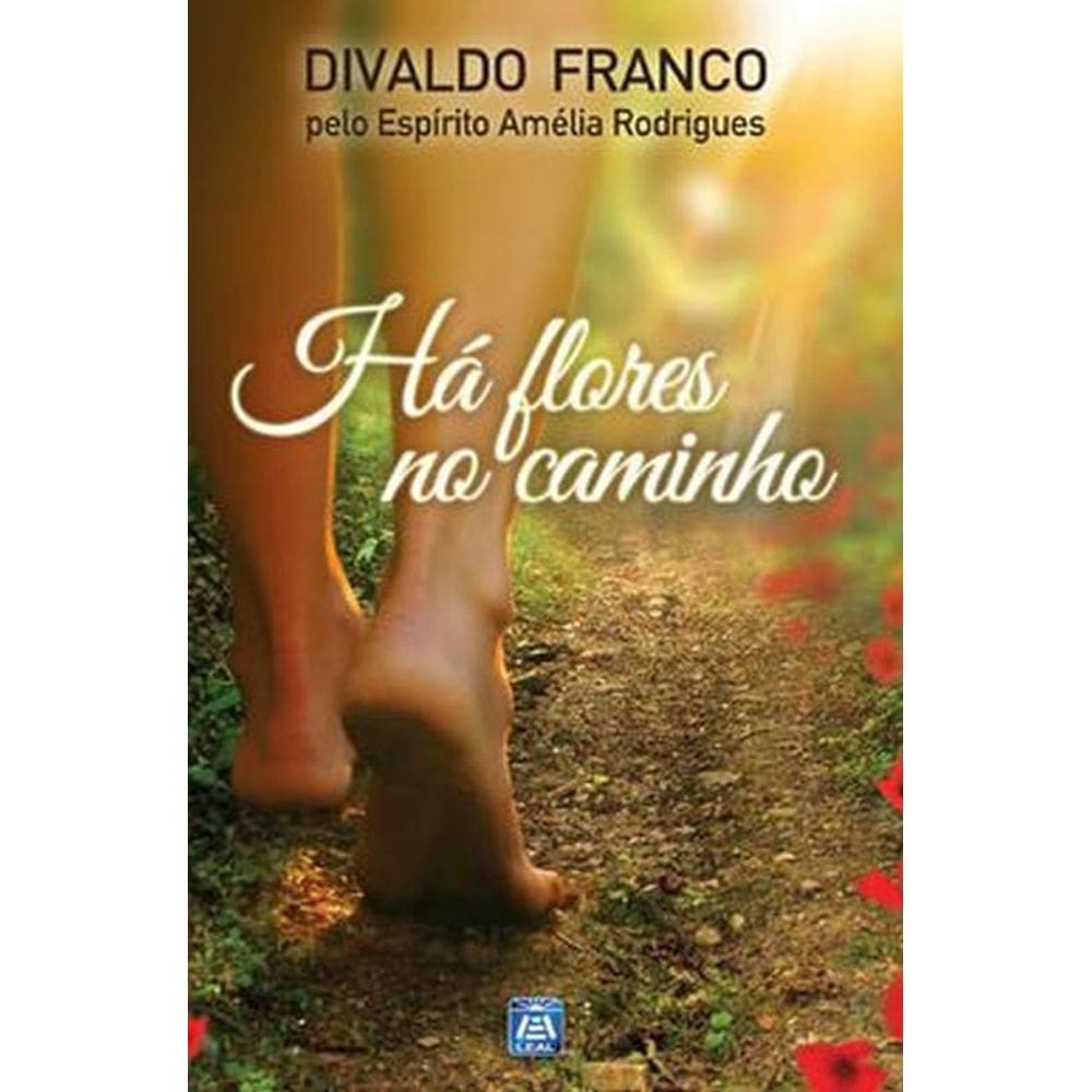 Há Flores No Caminho