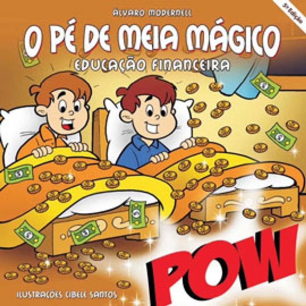 O Pé De Meia Mágico