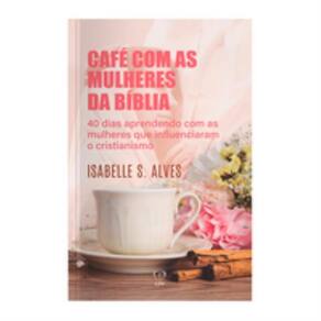 Café com mulheres da bíblia