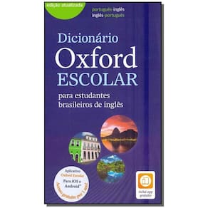 Dicionário Oxford Escolar - Para Estudantes Brasileiros de Inglês