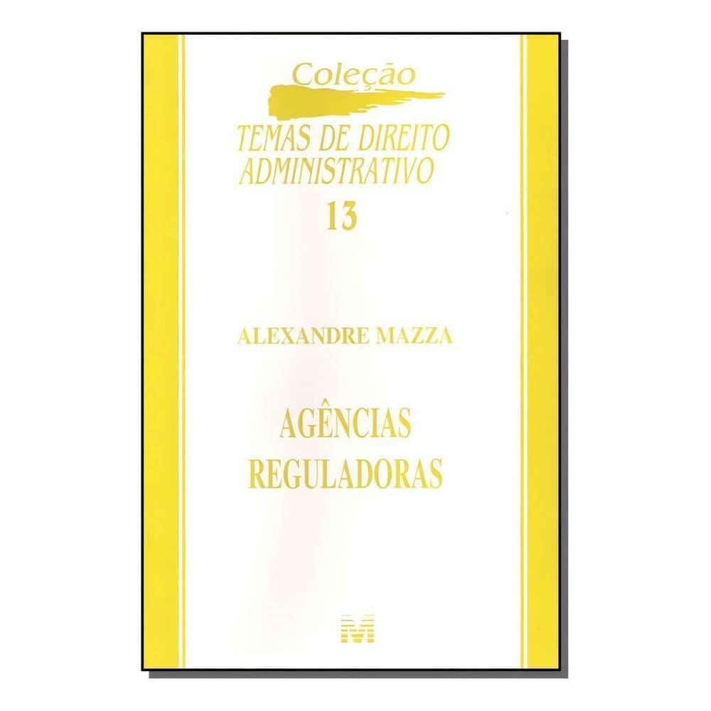 Agências Reguladoras - 1 Ed./2004