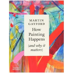 How Painting Happens (And Why It Matters)