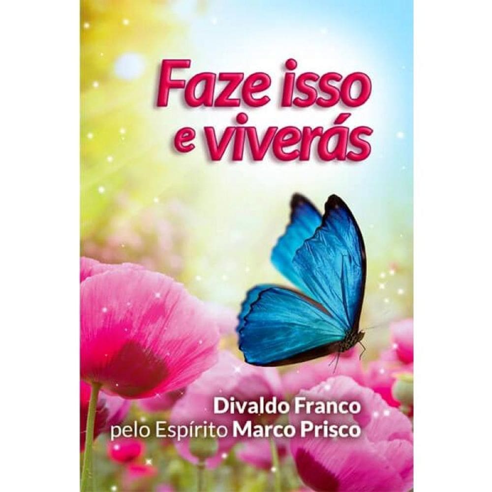 Faze Isso E Viverás