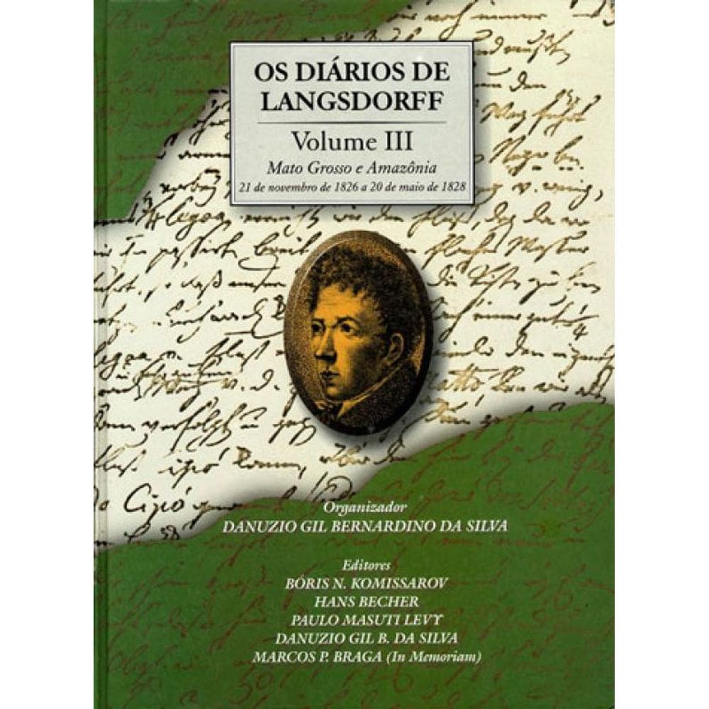 Os Diários De Langsdorff - Volume Iii