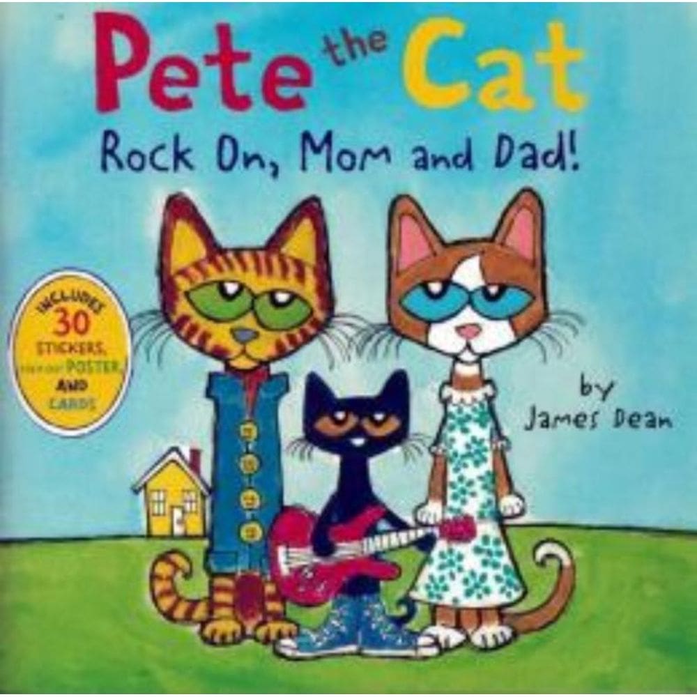 Pete The Cat - Rock On, Mom And Dad!
