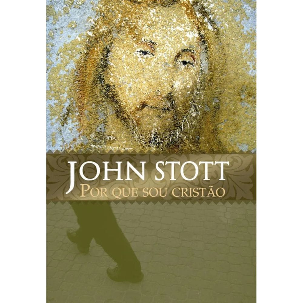 Livro Por Que Sou Cristao, Jonh Stott - Editora Ultimato