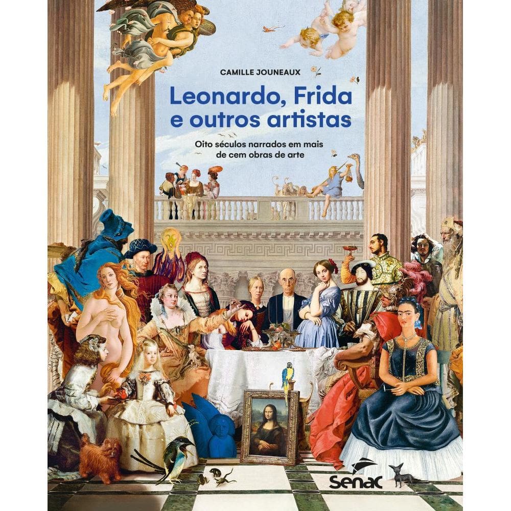 Leonardo, Frida e outros artistas