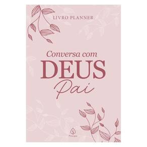 Livro Planner Conversa Com Deus Pai
