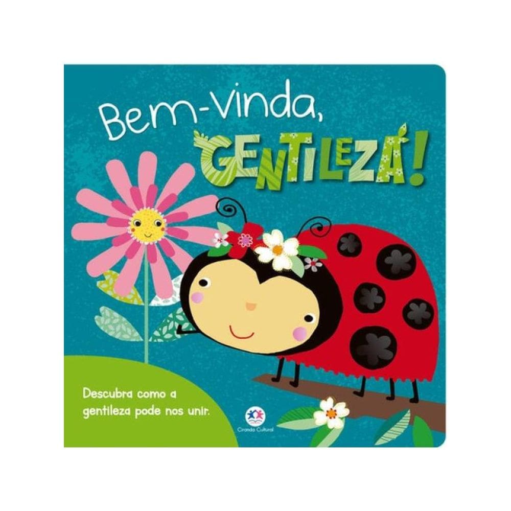 Bem-Vinda, Gentileza!