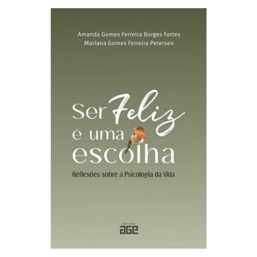 Ser Feliz É Uma Escolha