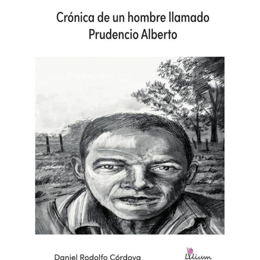 Crónica de un hombre llamado Prudencio Alberto - Espanhol
