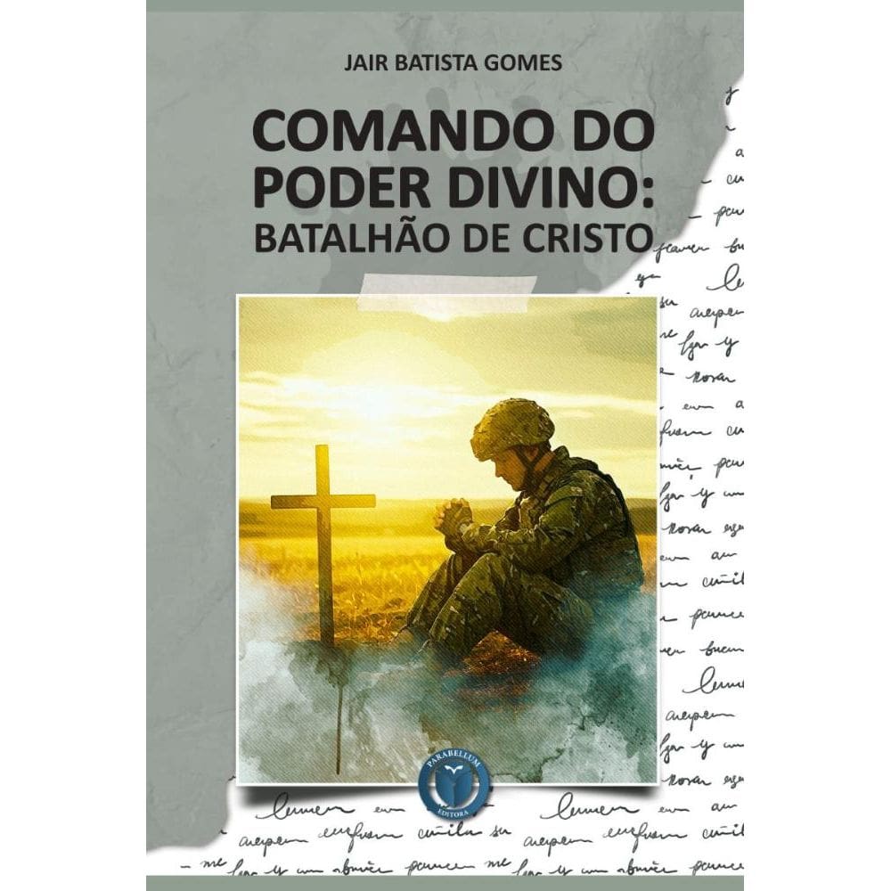 Comando do poder divino: Batalhão de Cristo