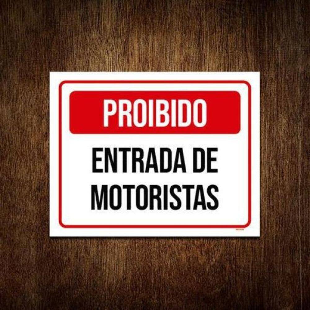 Placa Vermelha Proibido Entrada De Motoristas 36X46