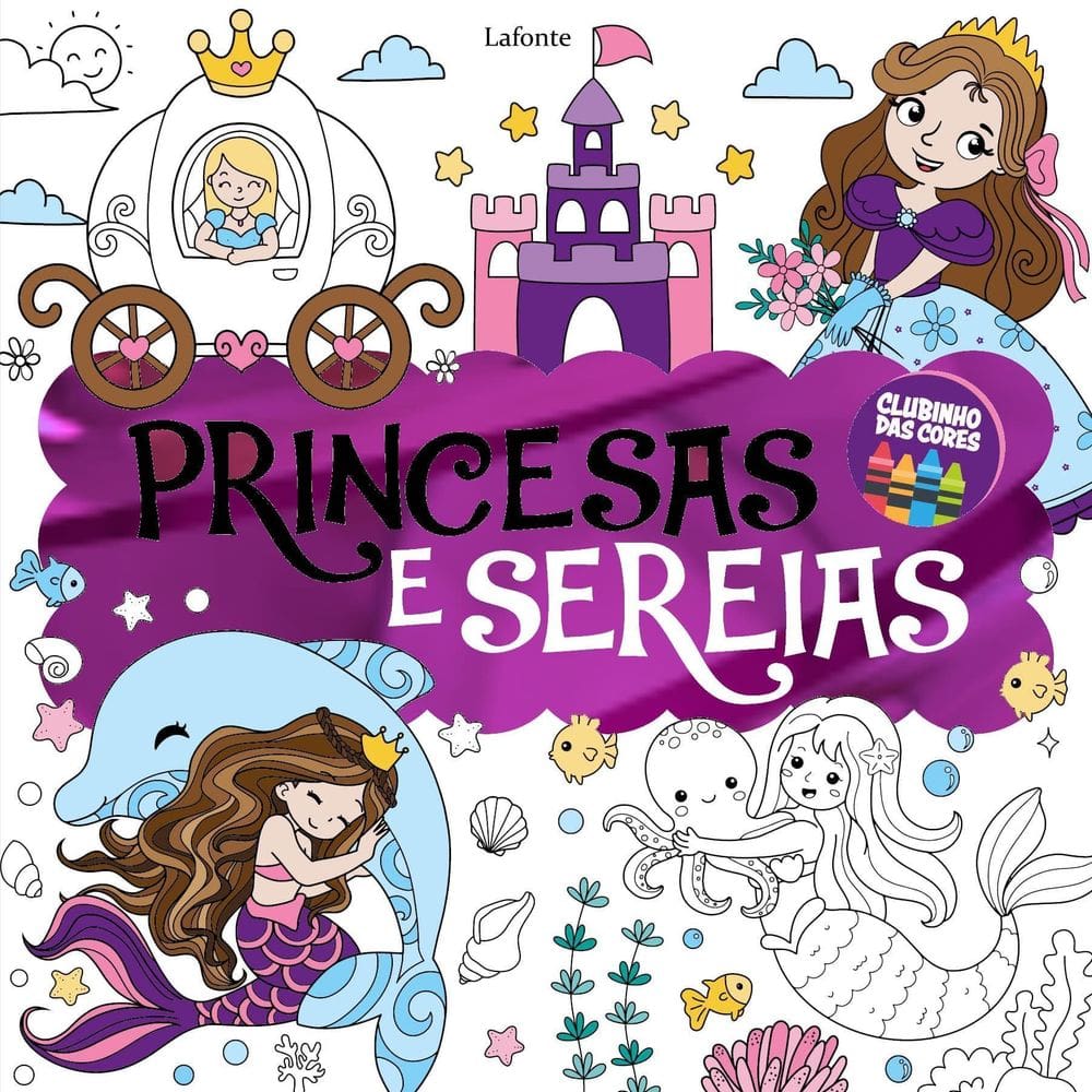 Princesas e Sereias - Clubinho Das Cores