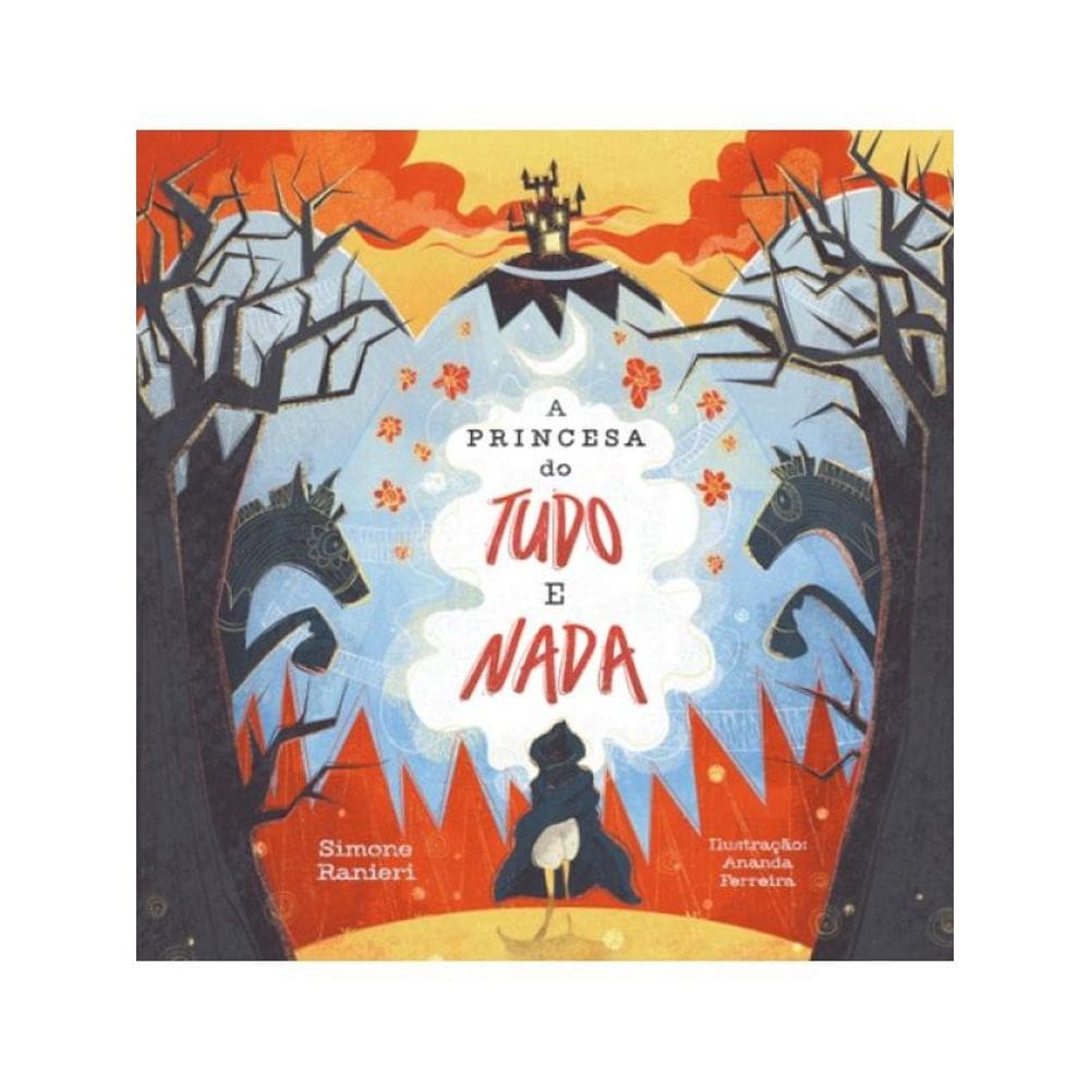A Princesa Do Tudo E Nada