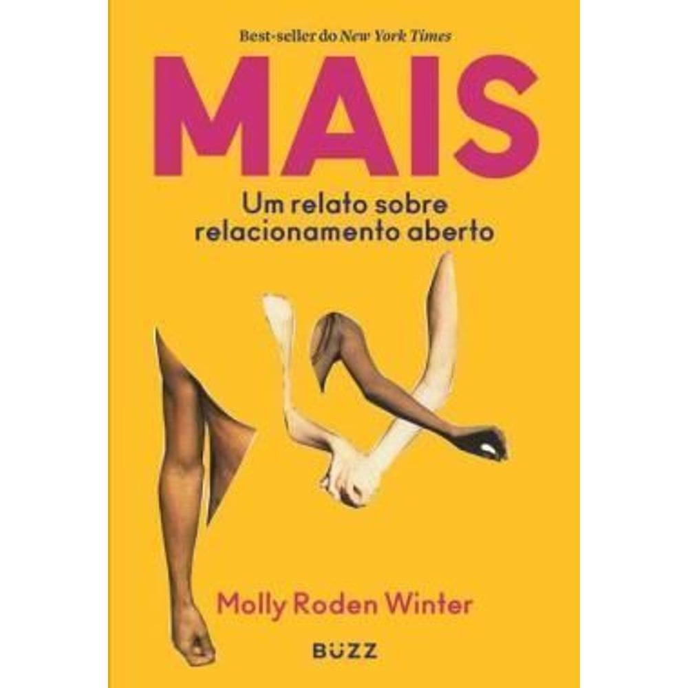 Mais - Um Relato Sobre Relacionamento Aberto
